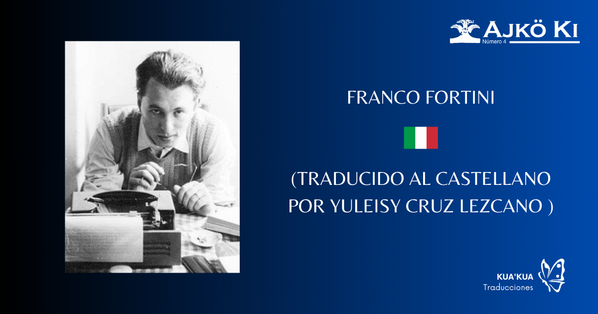 FRANCO FORTINI | REVISTA AJKÖ KI No 4